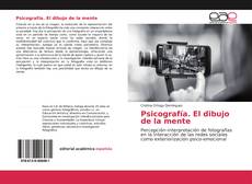 Psicografía. El dibujo de la mente的封面