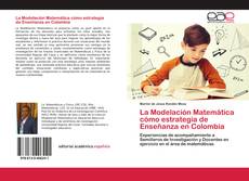 Couverture de La Modelación Matemática cómo estrategia de Enseñanza en Colombia