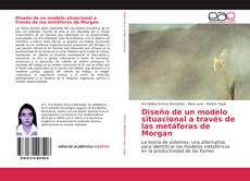 Diseño de un modelo situacional a través de las metáforas de Morgan kitap kapağı