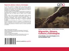 Migración, Género, Cultura y Estrategias kitap kapağı