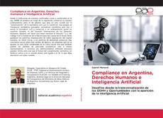 Bookcover of Compliance en Argentina, Derechos Humanos e Inteligencia Artificial