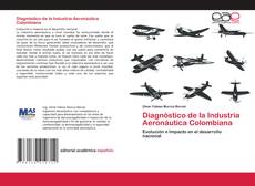 Buchcover von Diagnóstico de la Industria Aeronáutica Colombiana