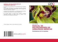 Borítókép a  MANUAL DE POLINIZADORES DE ORQUÍDEAS IBÉRICAS - hoz