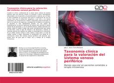 Taxonomía clínica para la valoración del sistema venoso periférico kitap kapağı