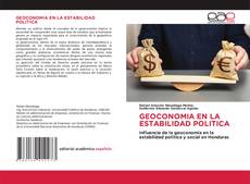 Bookcover of GEOCONOMIA EN LA ESTABILIDAD POLITICA