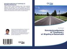 Buchcover von Koncepcja połączenia ul. Tunelowej z ul. Wspólną w Katowicach