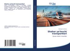 Capa do livro de Shahar yo'lovchi transportlari 