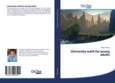 Bookcover of University math for young adults