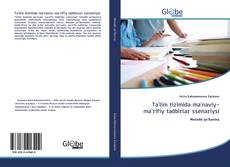 Bookcover of Ta'lim tizimida ma'naviy-ma'rifiy tadbirlar ssenariysi