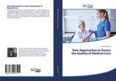Buchcover von New Approaches to Assess the Quality of Medical Care