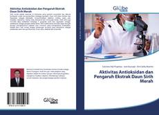 Buchcover von Aktivitas Antioksidan dan Pengaruh Ekstrak Daun Sirih Merah