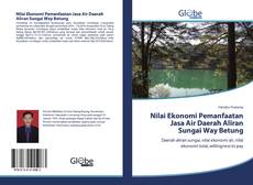 Portada del libro de Nilai Ekonomi Pemanfaatan Jasa Air Daerah Aliran Sungai Way Betung