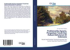 Bookcover of Problematika Agraria, Pengadaan Tanah Dan Hukum Kehutanan Di Indonesia