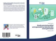Bookcover of Studiu privind profilul antropometric al elevului din ciclul gimnazial