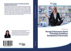 Capa do livro de Persepsi Karyawan Hotel Terhadap Sertifikasi Kompetensi Pariwisata 
