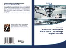 Buchcover von Mentenanța Structurilor Mecanice din Componența Mașinilor Unelte