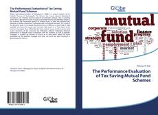 Capa do livro de The Performance Evaluation of Tax Saving Mutual Fund Schemes 