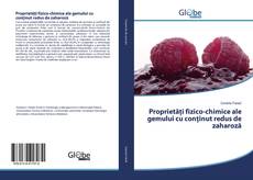 Capa do livro de Proprietăți fizico-chimice ale gemului cu conținut redus de zaharoză 