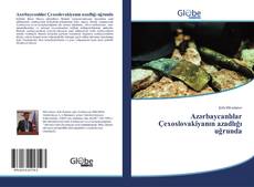 Capa do livro de Azərbaycanlılar Çexoslovakiyanın azadlığı uğrunda 