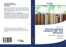 Buchcover von Slovenské publikáciev Maďarsku 1989 - 2018Bibliografia
