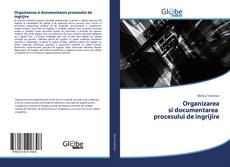 Capa do livro de Organizarea si documentarea procesului de ingrijire 