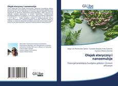 Bookcover of Olejek eteryczny i nanoemulsje