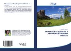 Buchcover von Dimensiunea culturală a patrimoniului natural montan