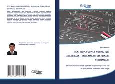 Couverture de IKKI NOMA’LUMLI NOCHIZIQLI ALGEBRAIK TENGLAMLAR SISTEMASI YECHIMLARI