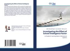 Buchcover von Investigating the Effect of School Intelligence Factor