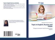 Bookcover of Topic in English, Russian and Uzbek