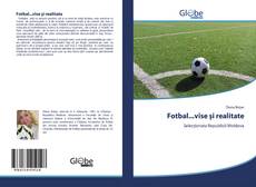 Capa do livro de Fotbal...vise și realitate 