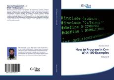 Bookcover of How to Program in C++With 100 Examples