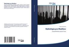 Bookcover of Rádiológia pre Medikov