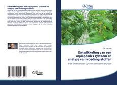 Ontwikkeling van een aquaponics systeem en analyse van voedingsstoffen kitap kapağı