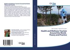 Capa do livro de Health and Wellness Tourism Around the World. Theory and Practice 