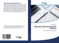 Обложка Mjerenje rizika investicijskih fondova