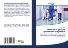 Couverture de De Interdisciplinaire Spoedeisendehulpdienst