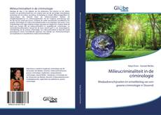 Bookcover of Milieucriminaliteit in de criminologie