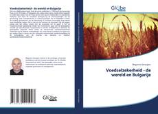 Buchcover von Voedselzekerheid - de wereld en Bulgarije