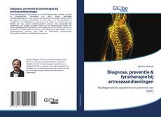 Couverture de Diagnose, preventie & fytotherapie bij artroseaandoeningen