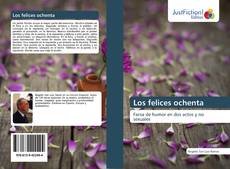 Bookcover of Los felices ochenta