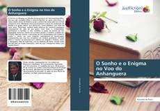 Bookcover of O Sonho e o Enigma no Voo do Anhanguera