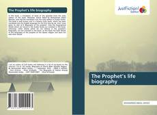 Bookcover of The Prophet’s life biography