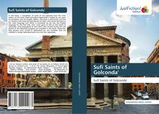 Bookcover of Sufi Saints of Golconda'