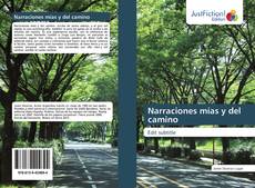 Bookcover of Narraciones mías y del camino