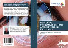 Buchcover von New Critical Perspectives on Three Alfred Hitchcock's Masterpieces