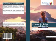 Bookcover of El absurdo de las voces del silencio