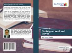 Borítókép a  Nostalgia cloud and waves - hoz