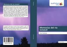 Buchcover von Memorias del río inmóvil