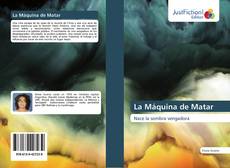 Buchcover von La Máquina de Matar